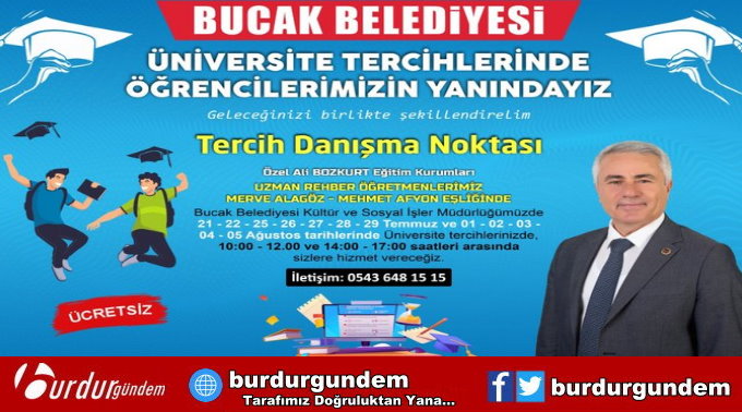 BUCAK BELEDİYESİ’NDEN TERCİH VE REHBERLİK HİZMETİ