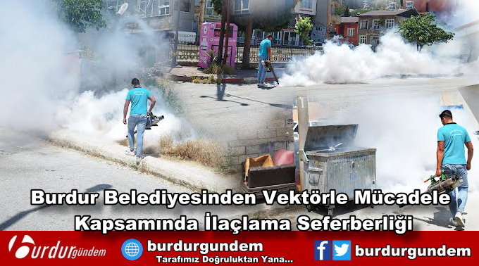 Vektörle Mücadele Kapsamında İlaçlama Seferberliği
