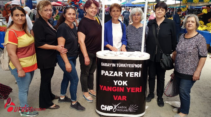 CHP BURDUR KADIN KOLLARI “PAZAR YERİ YOK YANGIN YERİ VAR”