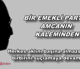 BİR EMEKLİ PARTİLİ AMCANIN KALEMİNDEN “Kazanana hayırlı olsun !”