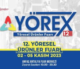 ANADOLU’YU BULUŞTURAN YÖREX FUARI YARIN KAPILARINI AÇIYOR
