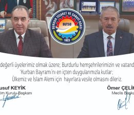 BUTSO Başkanı Yusuf Keyik ve Meclis Başkanı Ömer Çeliker’den Kurban Bayramı Mesajı
