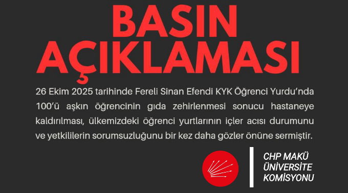 CHP MAKÜ ÜNİVERSİTE KOMİSYONU’NDAN BASIN AÇIKLAMASI
