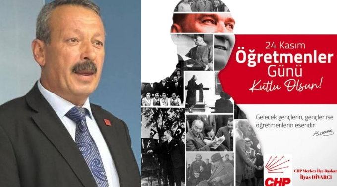 Başkan İlyas Divarcı’dan 24 Kasım Öğretmenler Günü mesajı