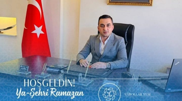 İŞ İNSANI MEHMET VAROL’DAN RAMAZAN MESAJI