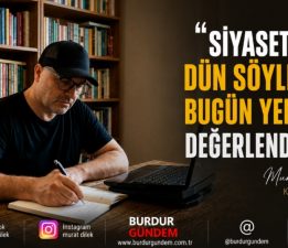 Siyasette Dün ve Bugün Arasında İnce Çizgi