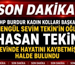 Burdur’da Acı Olay: Hasan Tekin Evinde Hayatını Kaybetmiş Halde Bulundu