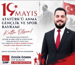 CHP İL GENEL MECLİS ÜYESİ ÖZMEN’DEN 19 MAYIS GENÇLİK VE SPOR BAYRAMI MESAJI