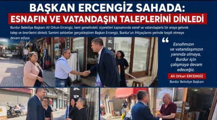 Çarşıda Yoğun İlgi: Başkan Ercengiz Esnafla Buluştu